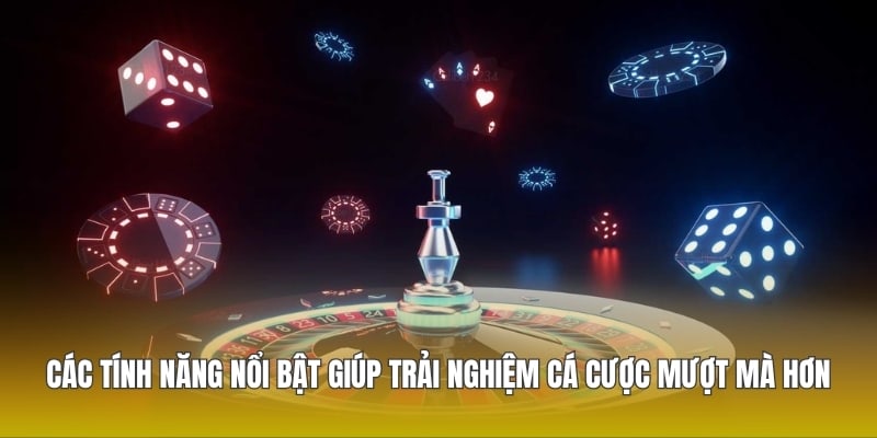 cac-tinh-nang-noi-bat-giup-trai-nghiem-ca-cuoc-muot-ma-hon