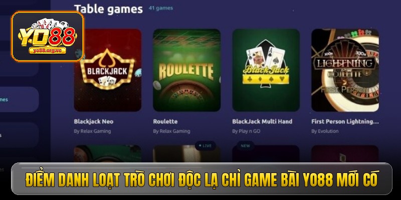 diem-danh-loat-tro-choi-doc-la-chi-game-bai-yo88-moi-co